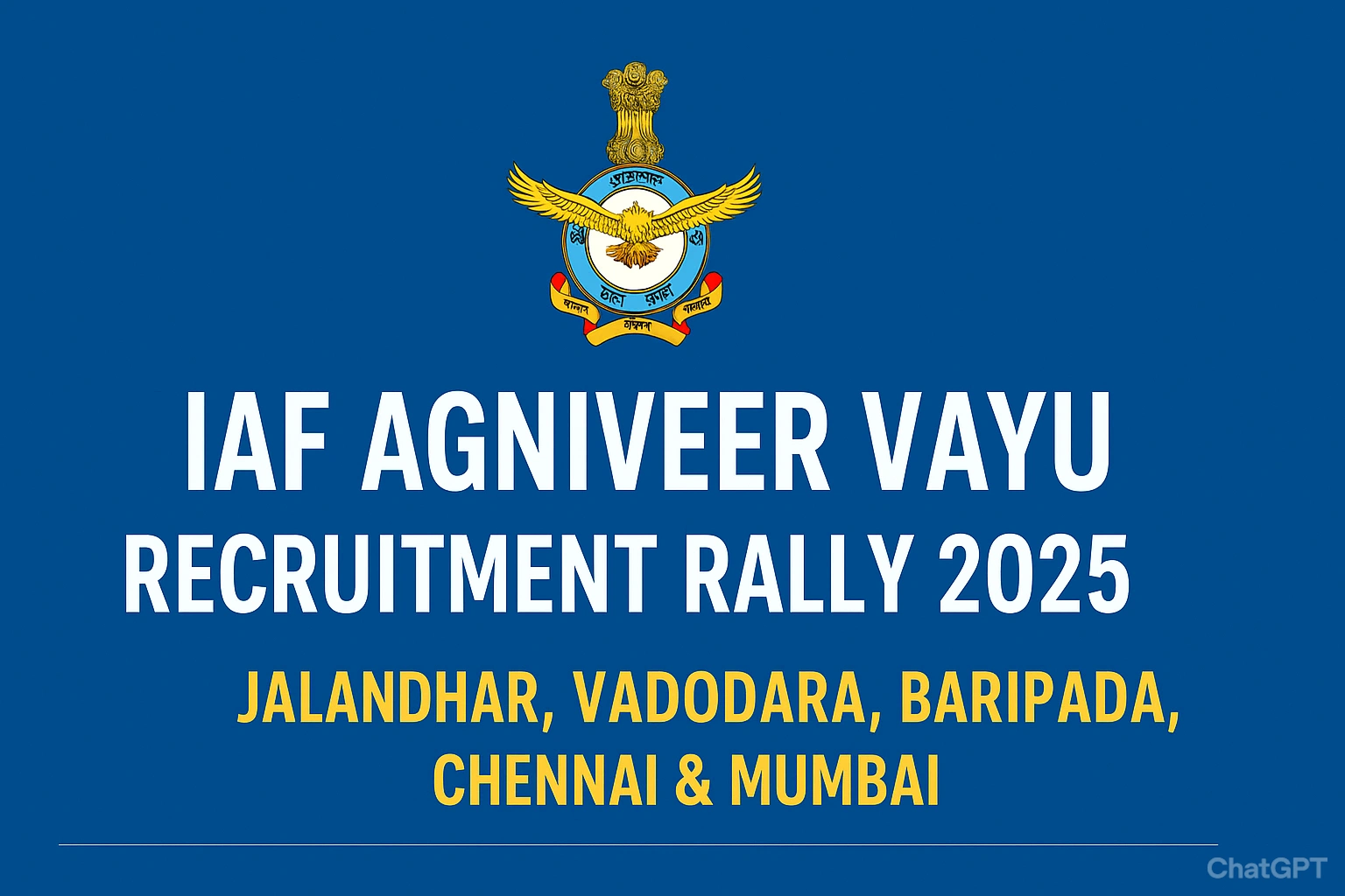 IAF Agniveer Vayu Rally 2025 banner with emblem and venue list.