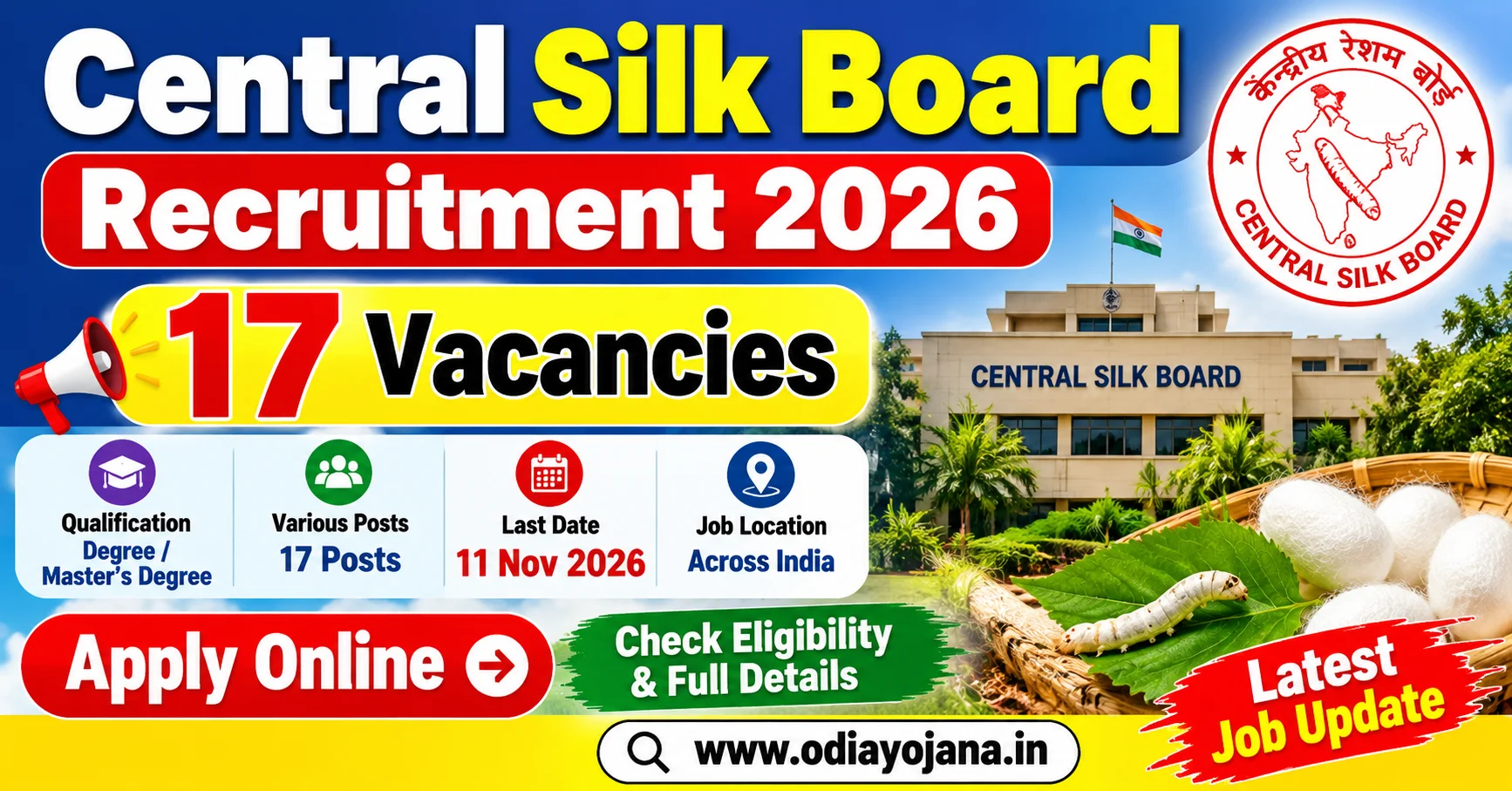 Central Silk Board Recruitment 2026 – 17 Vacancies